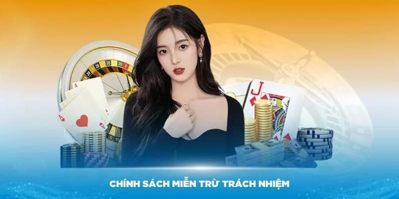 Quy định quan trọng để không bị miễn trách nhiệm tại empire777